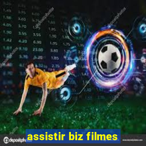 assistir biz filmes